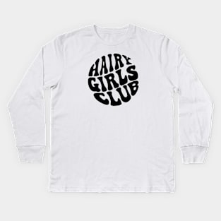 Hairy Girls Club Kids Long Sleeve T-Shirt